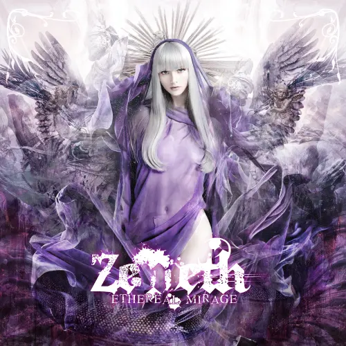 Zemeth / ゼメス / エセリアル･ミラージュ / ETHEREAL MIRAGE