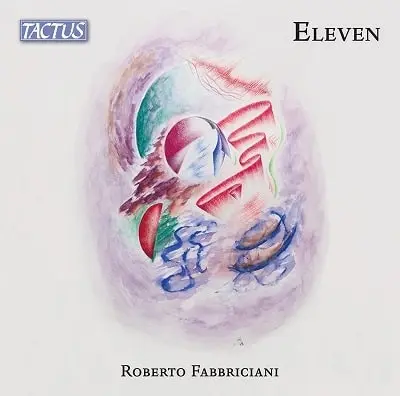 ROBERTO FABBRICIANI / ロベルト・ファブリツィアーニ / PAOLO CASTALDI:ELEVEN WORKS FOR FLUTE
