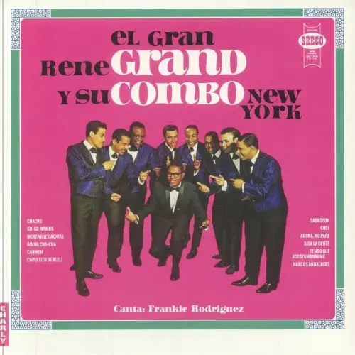 RENE GRAND / レネ・グランド / EL GRAN: RENE GRAN Y SU COMBO NEW YORK