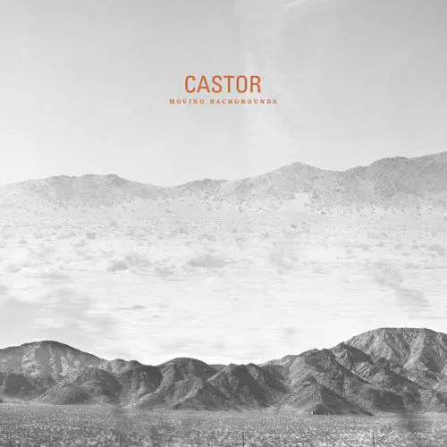 CASTOR (EMO/INDIE ROCK) / MOVING BACKGROUNDS (2LP)