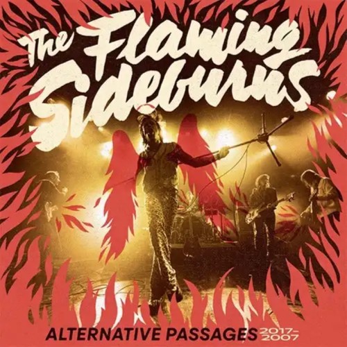 FLAMING SIDEBURNS / ALTERNATIVE PASSAGES 2007-2017 (LP/COLOR VINYL)
