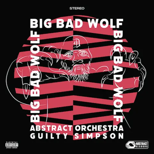 ABSTRACT ORCHESTRA & GUILTY SIMPSON / BIG BAD WOLF (7")