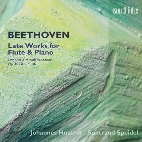 JOHANNES HUSTEDT / ヨハネス・フーシュテッド / BEETHOVEN:6 NATIONAL AIRS WITH VARIATIONS LATE WORKS FOR FLUTE&PIANO / BEETHOVEN:LATE WORKS FOR FLUTE&PIANO