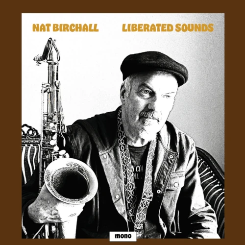 NAT BIRCHALL / ナット・バーチャル / LIBERATED SOUNDS