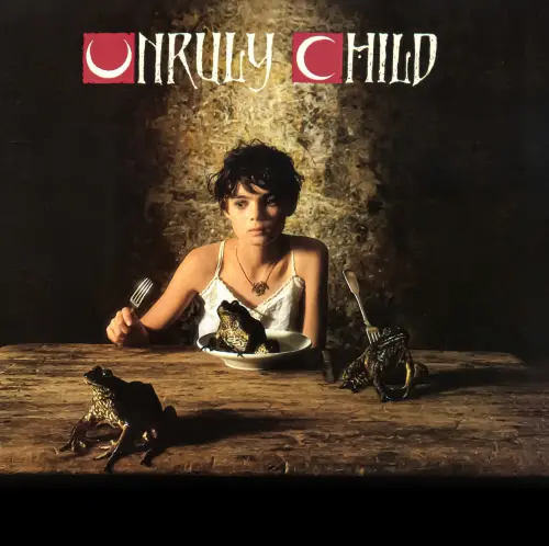 UNRULY CHILD / アンルーリー・チャイルド / UNRULY CHILD
