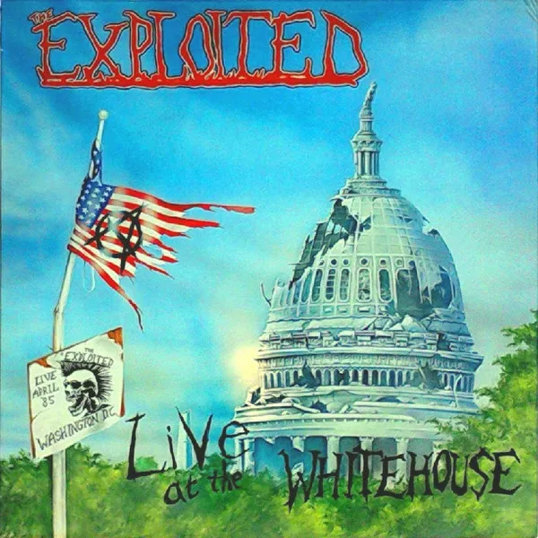 EXPLOITED / LIVE AT THE WHITEHOUSE
