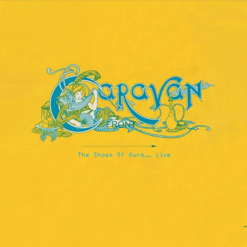 CARAVAN (PROG) / キャラバン / THE SHOWS OF OURS... LIVE: 10LP BOXSET