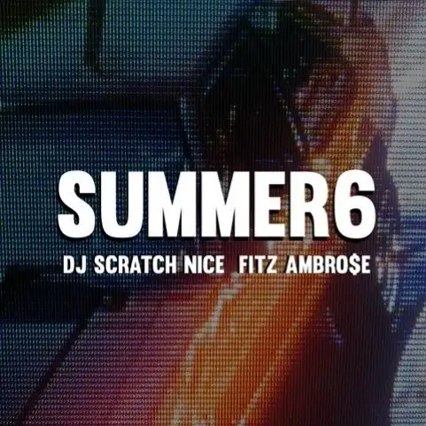 DJ SCRATCH NICE & Fitz Ambro$e / Summer Mix 6（CD-R）