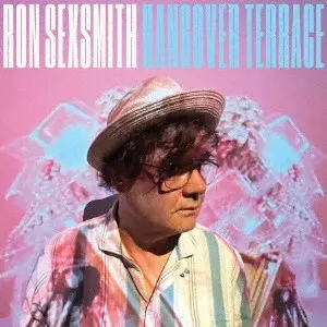 RON SEXSMITH / ロン・セクスミス / HANGOVER TERRACE