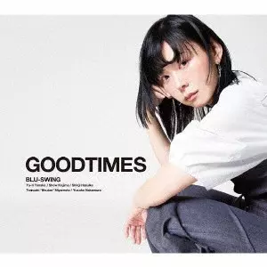 BLU-SWING / GOODTIMES