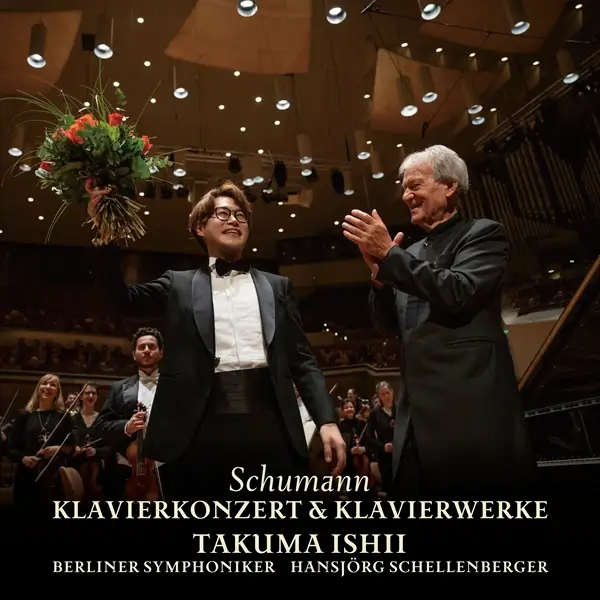 TAKUMA ISHII / 石井琢磨 / SCHUMANN: KLAVIERKONZERT & KLAVIERWERKE / シューマン･ザ･ベスト（Blu-specCD2）