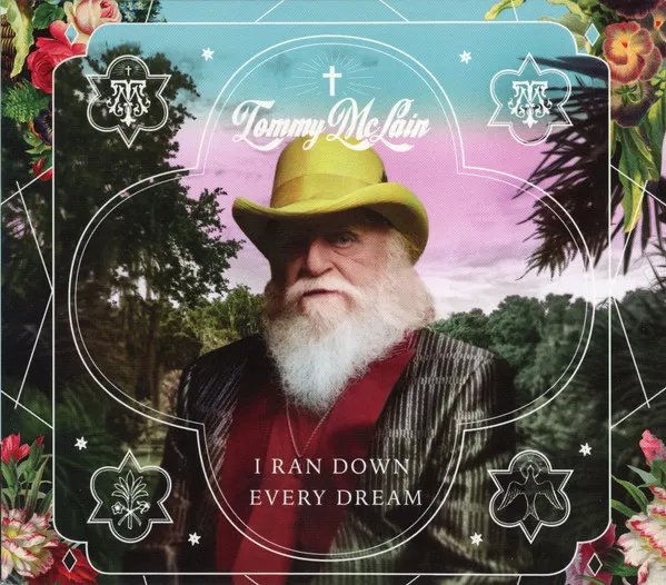 TOMMY MCLAIN / トミー・マクレイン / I RAN DOWN EVERY DREAM