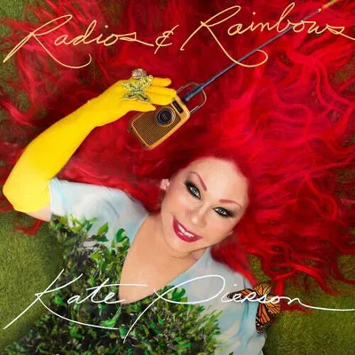 KATE PIERSON / RADIOS & RAINBOWS
