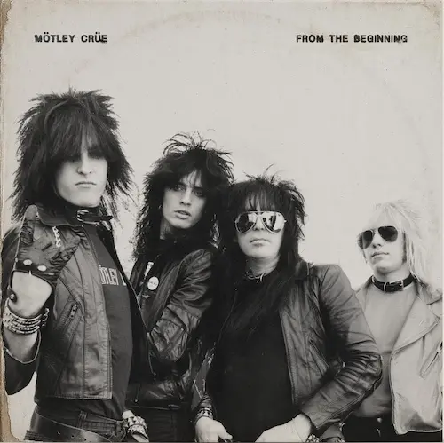MOTLEY CRUE / モトリー・クルー / FROM THE BEGINNING (VINYL)
