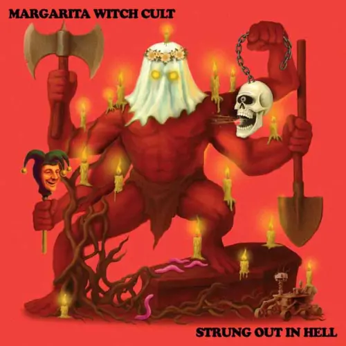 MARGARITA WITCH CULT / STRUNG OUT IN HELL