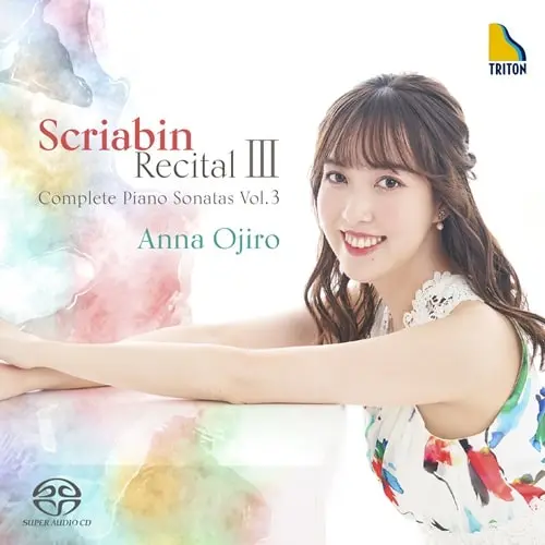 ANNA OJIRO / 尾城杏奈 / スクリャービン･リサイタル3