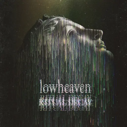 LOWHEAVEN / RITUAL DECAY