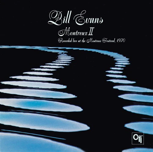 BILL EVANS / ビル・エヴァンス / モントルーII