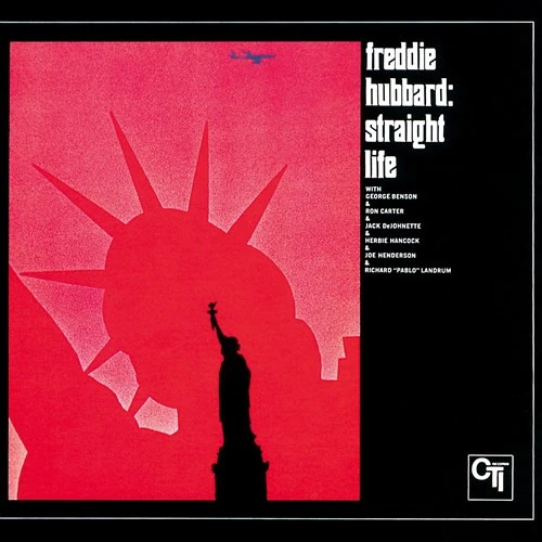 FREDDIE HUBBARD / フレディ・ハバード / ストレート・ライフ