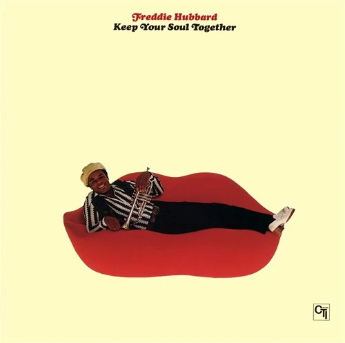 FREDDIE HUBBARD / フレディ・ハバード / キープ・ユア・ソウル・トゥゲザー