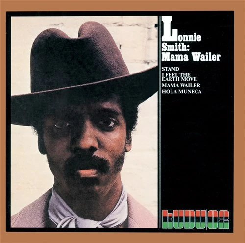 LONNIE SMITH (DR. LONNIE SMITH) / ロニー・スミス (ドクター・ロニー・スミス) / ママ・ウェイラー