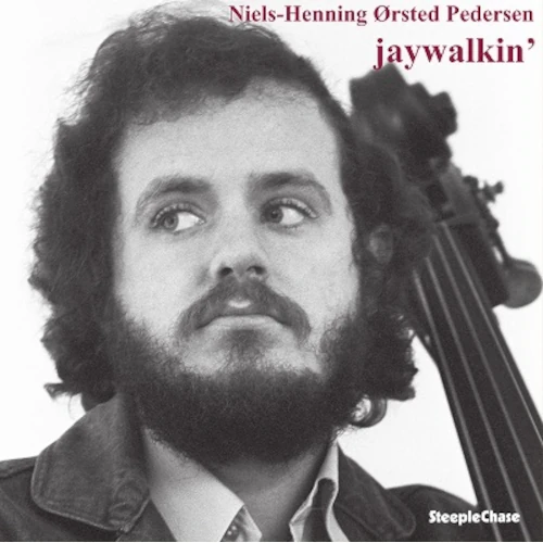 NIELS-HENNING ORSTED PEDERSEN / ニールス・ヘニング・オルステッド・ペデルセン / JAYWALKIN' (180G)