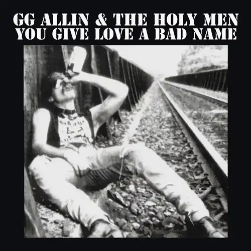 GG ALLIN / ジージーアリン / YOU GIVE LOVE A BAD NAME (LP/BLACK VINYL/2025 REISSUE)