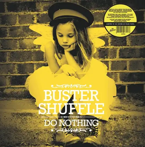 BUSTER SHUFFLE / DO NOTHING (LP)