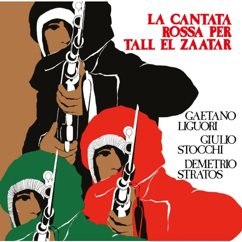 GAETANO LIGUORI / ゲターノ・リグオリ / LA CANTATA ROSSA PER TALL EL ZAATAR