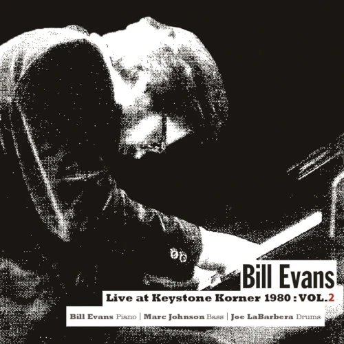 BILL EVANS / ビル・エヴァンス / ライヴ・アット・キーストン・コーナー 1980 : VOL.2