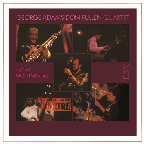 GEORGE ADAMS & DON PULLEN  / ジョージ・アダムス&ドン・プーレン / ライヴ・アット・モンマルトル