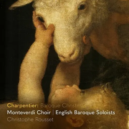 CHRISTOPHE ROUSSET / クリストフ・ルセ / シャルパンティエ：バロック･クリスマス / CHARPENTIER: BAROQUE CHRISTMAS