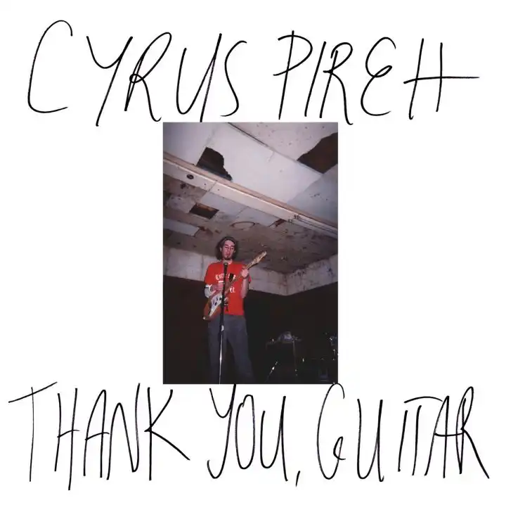 CYRUS PIREH / THANK YOU, GUITAR