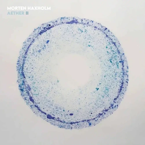 MORTEN HAXHOLM / モルテン・ハクスホルム / AETHER II