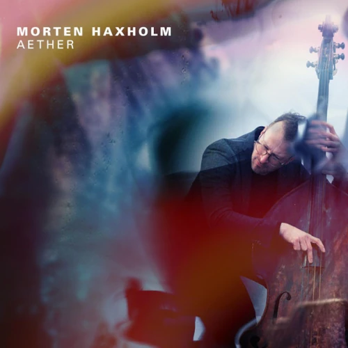 MORTEN HAXHOLM / モルテン・ハクスホルム / AETHER