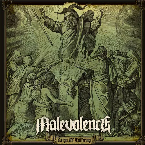 MALEVOLENCE (from UK) / REIGN OF SUFFERING