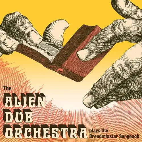 ALIEN DUB ORCHESTRA / エイリアン・ダブ・オーケストラ / PLAYS THE BREADMINSTER SONGBOOK