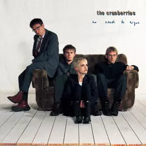 CRANBERRIES / クランベリーズ / ノー･ニード･トゥ･アーギュ（30周年記念エディション）