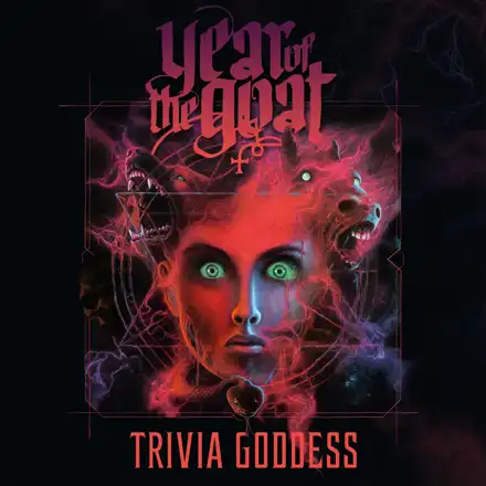 YEAR OF THE GOAT / イヤー・オヴ・ザ・ゴート / TRIVIA GODDESS / トリヴィア・ゴッデス
