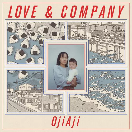OJIAJI / LOVE & COMPANY