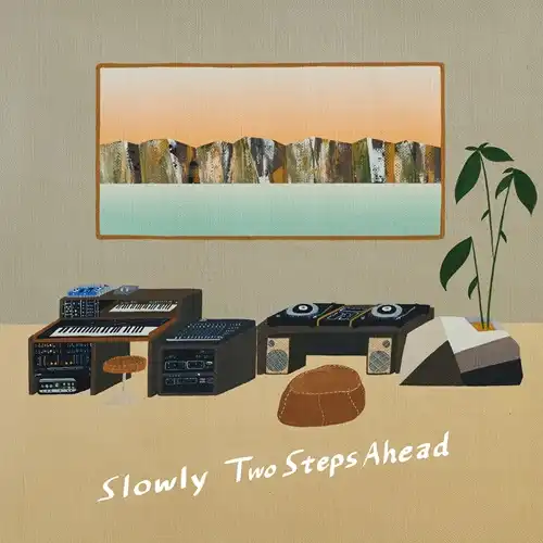 SLOWLY / Two Steps Ahead（LP）