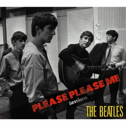 BEATLES / ビートルズ / PLEASE PLEASE ME SESSIONS