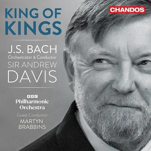 ANDREW DAVIS / アンドルー・デイヴィス / BACH ORCHESTRATIONS - KING OF KINGS / BACH:KING OF KINGS