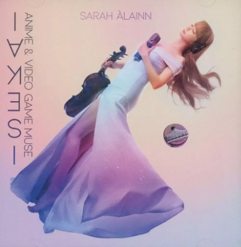 SARAH ALAINN / サラ・オレイン / ANIME & VIDEO GAME MUSE(初回限定盤)