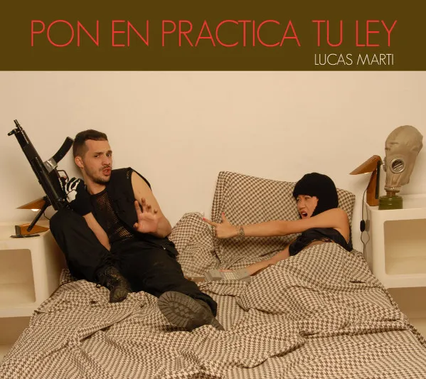 LUCAS MARTI / ルカス・マルティ / PON EN PRACTICA TU LEY