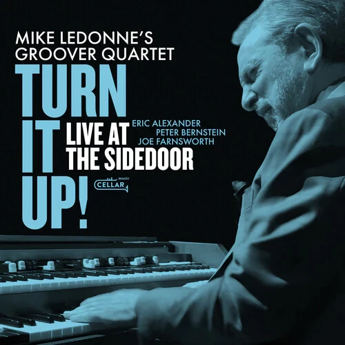 MIKE LEDONNE / マイク・ルドーン / TURN IT UP! LIVE AT THE SIDEDOOR!