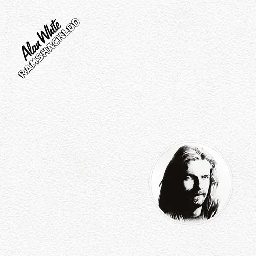 ALAN WHITE / アラン・ホワイト / RAMSHACKLED: REMASTERED AND EXPANDED EDITION