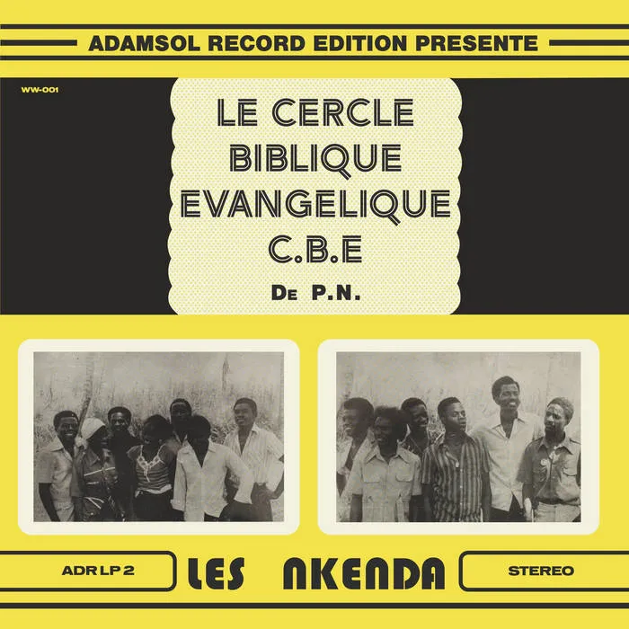 LES NKENDA / レ・ンケンダ / LE CERCLE BIBLIQUE EVANGELIQUE C.B.E