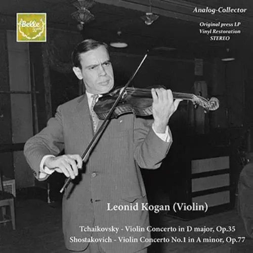 LEONID KOGAN / レオニード・コーガン / チャイコフスキー:ヴァイオリン協奏曲/ショスタコーヴィチ:ヴァイオリン協奏曲第1番