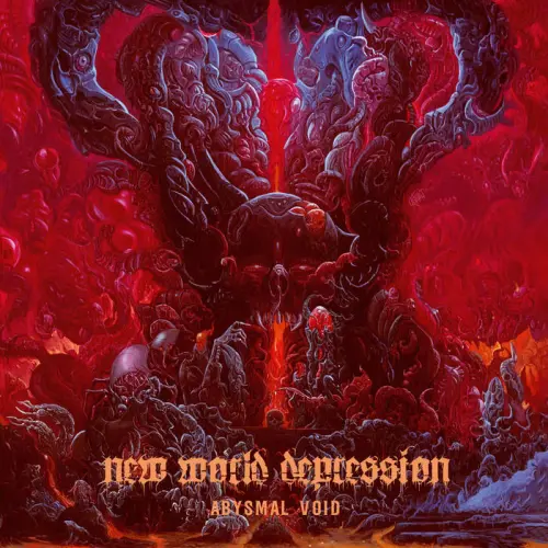 NEW WORLD DEPRESSION / ABYSMAL VOID